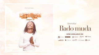 barnaba bado muda official audio sms 8580303 kwenda 15577 vodacom tz