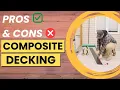 Advantages and Disadvantages of COMPOSITE DECKING vs Pressure-Treated Wood
