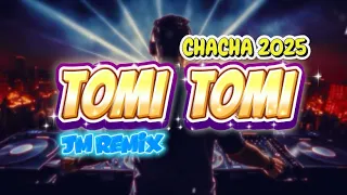 tomi tomi jm remix chacha distan hits 2025 