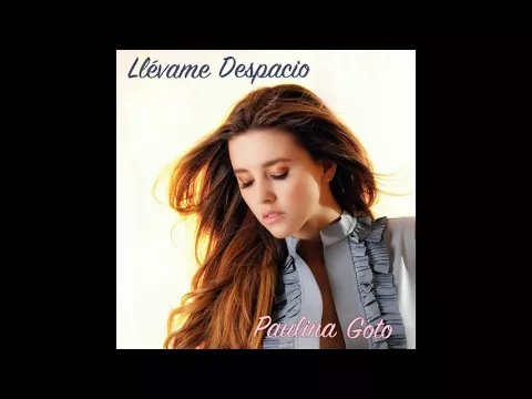 Download MP3 Llévame Despacio - Paulina Goto (Audio Oficial)