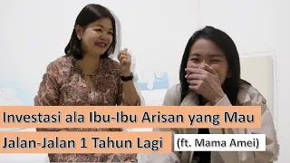Download Investasi ala Ibu-Ibu Arisan yang Mau Jalan-Jalan 1 Tahun Lagi MP3