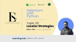 Topic23 Locators Part 3 - CSS ID-Class-Tag-Attribute Learn Python Basics Selenium from Scratch