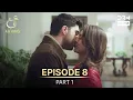 Download Lagu Ain Ishq | Episode 08 - Part 1 | One Love Turkish Drama Urdu Dubbed | UD1U | UD1U