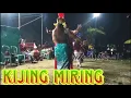 Download Lagu KIJING MIRING KUDA KEPANG MANUNGGAL SARI Dari SUMBER SARI WADASLINTANG