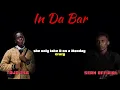 In Da Bar - Sean Offixial & Tojo 256 (Official Lyrics Video)