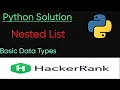 Nested List python Hacker Rank Solution python Basic Data Types