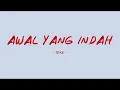 Download Lagu Tere - Awal Yang Indah - Lirik Lagu