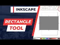 Inkscape Basics How to Draw and Edit Rectangles