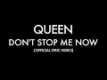 Queen - Don't Stop Me Now (Official Lyric Video)