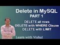 Delete in MySQL DELETE DELETE with WHERE Clause DELETE with LIMIT Hindi English