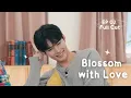 Download Lagu BLOSSOM WITH LOVE [소년 소녀 연애하다] EP. 02 SUNG HANBIN Full Cut