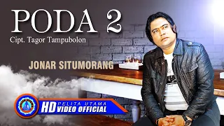 Download Jonar Situmorang - Poda 2 | Lagu Terpopuler 2022 (Official Music Video) MP3