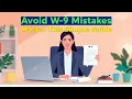 Avoid W-9 Form Mistakes Master This Simple Guide
