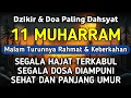 Download Lagu DZIKIR Di MALAM 11 MUHARRAM | DZIKIR MUSTAJAB 11 SURO – Alaa Aqel