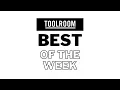 Toolroom Best of the Week 2024-03-15