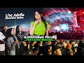 Lagu LIVE ADELLA🔥STADION KANJURUHAN FULL LAUTAN MANUSIA 😱😱😱