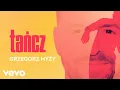 Download Lagu Grzegorz Hyży - Tańcz (Official Audio)