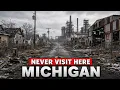 12 Worst Places in Michigan You Should Never Move To And Why