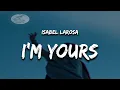 Download Lagu Isabel LaRosa - i'm yours (Lyrics) \