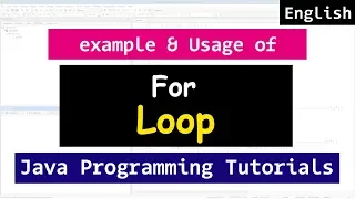 For Loop With Example in Java Programming - Tutorials For Beginners