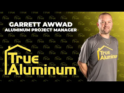 Garrett Awwad, Project Manager at True Aluminum