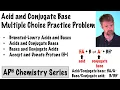 Acid Conjugate Base Multiple Choice Question AP Chemistry