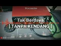 Download Lagu Tak Berdaya [TANPA KENDANG] KORG PA Series