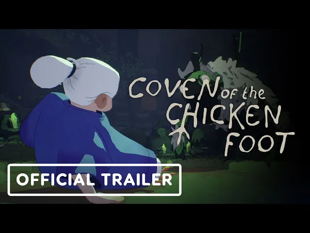 Coven of the Chicken Foot - Official Reveal Trailer | The Game Awards 2025