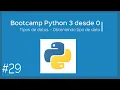 Bootcamp Python 3 - Tipos de datos