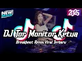 Lagu DJ TOR MONITOR KETUA - ORANG BARU LEBE GACOR BREAKBEAT REMIX VIRAL TIK TOK 2025 TERBARU
