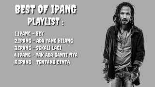  the best of ipang 5 lagu terbaik ipang bip