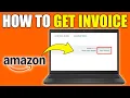 How to Get an Invoice From Amazon Step-by-Step Guide
