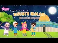 Lagu Anak Islami - Di Suatu Malam Di Bulan Rajab (Lagu Isra Mi'raj) DailyShenza