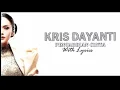 Download Lagu PENGABDIAN-CINTA-KRISDAYANTI-LAGU-LIRIK (DOLBY)