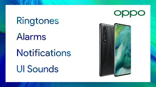 Download OPPO Stock Ringtones, Alarms, Notifications, UI Sounds 【Download Link】 MP3