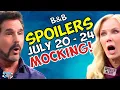 Bold and Beautiful Weekly Spoilers July 20-24 Bill TAUNTS Brooke is BACK UNHINGED Soap Dirt