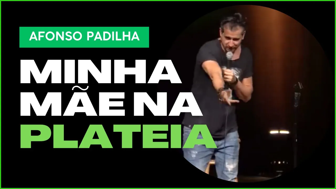 AFONSO PADILHA - MINHA MÃE NA PLATEIA