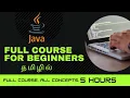 Java Full Course for Beginners Learn Java in 5 hours Tamil