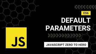 ES6 Default Parameters A Beginner s Guide to Mastering JavaScript from Zero to Hero