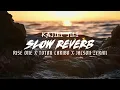 Lagu KAJILI JILI ( SLOW REVERB ) - RISE ONE X TOTON CARIBO X JACSON ZERAN