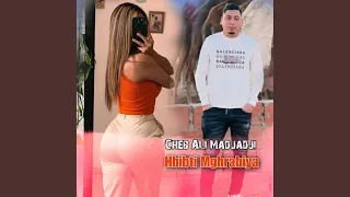 Hbibti Mghrabiya 