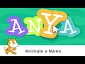 How to ANIMATE A NAME in Scratch Creative Coding Tutorial