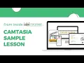 Sample lesson from the Camtasia for IDOLs course
