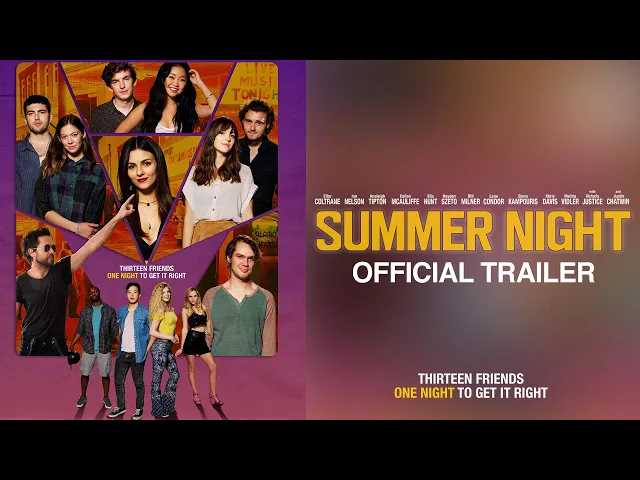 Summer Night - Official Trailer