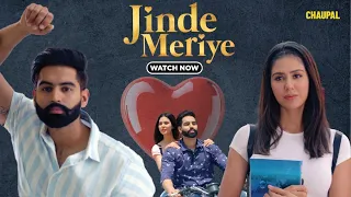parmish verma jinde meriye watch now on chaupal sonam bajwa latest punjabi movies chaupal