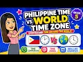 PHILIPPINE TIME VS WORLD TIME ZONES GRADE 5
