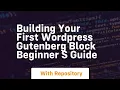 Building your first wordpress gutenberg block beginner s guide