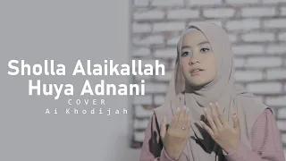 sholla alaikallah huya adnani