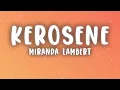 Miranda Lambert - Kerosene (Lyrics)