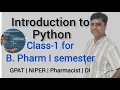 Introduction to Python Basics of python programming for pharmaceutical sciences class-1